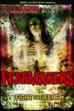 Watch Fearmakers Wolowtube
