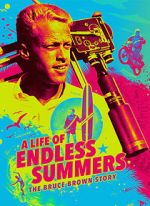 Watch A Life of Endless Summers: The Bruce Brown Story Wolowtube