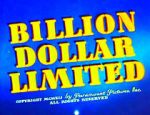 Watch Billion Dollar Limited (Short 1942) Wolowtube