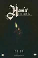 Watch Hamlet in the Golden Vale Wolowtube