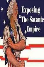 Watch Exposing The Satanic Empire Wolowtube