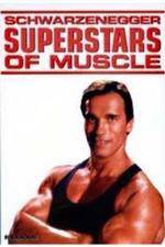 Watch Superstars Of Muscle  Schwarzenegger Wolowtube