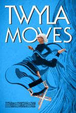 Watch Twyla Moves Wolowtube