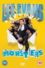 Watch Lee Evans - Monsters Live Wolowtube