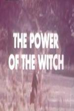 Watch The Power Of The Witch Wolowtube