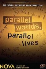 Watch Parallel Worlds, Parallel Lives Wolowtube
