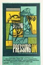 Watch Pressing On: The Letterpress Film Wolowtube