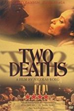 Watch Two Deaths Wolowtube