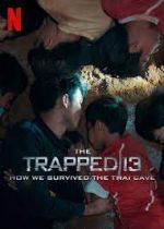 Watch The Trapped 13: How We Survived the Thai Cave Wolowtube