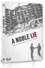 Watch A Noble Lie Oklahoma City 1995 Wolowtube