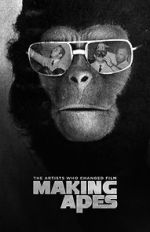 Watch Making Apes: The Artists Who Changed Film Wolowtube