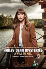Watch Hailey Dean Mystery: A Will to Kill Wolowtube