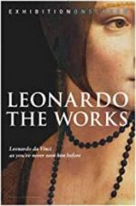 Watch Leonardo: The Works Wolowtube