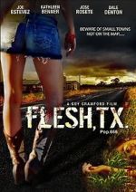 Watch Flesh, TX Wolowtube