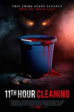 Watch 11th Hour Cleaning Wolowtube