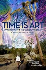 Watch Time Is Art: Synchronicity and the Collective Dream Wolowtube