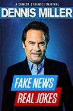 Watch Dennis Miller: Fake News - Real Jokes Wolowtube