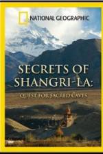 Watch National Geographic Secrets of Shangri-La: Quest for Sacred Caves Wolowtube