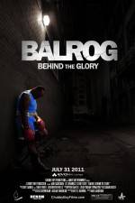 Watch Balrog Behind the Glory Wolowtube