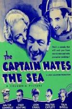 Watch The Captain Hates the Sea Wolowtube