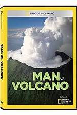 Watch National Geographic: Man vs. Volcano Wolowtube