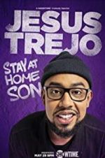 Watch Jesus Trejo: Stay at Home Son Wolowtube