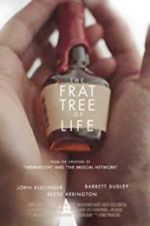Watch The Frat Tree of Life Wolowtube