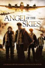 Watch Angel of the Skies Wolowtube