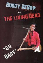 Watch Buddy BeBop vs the Living Dead Wolowtube
