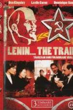 Watch Lenin The Train Wolowtube