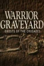 Watch National Geographic Warrior Graveyard: Ghost of the Crusades Wolowtube