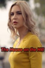 Watch The House on the Hill Wolowtube