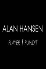 Watch Alan Hansen: Player and Pundit Wolowtube