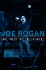 Watch Joe Rogan Live from the Tabernacle Wolowtube