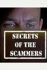 Watch Secrets of the Scammers Wolowtube