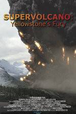 Watch Supervolcano: Yellowstone's Fury Wolowtube