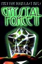 Watch Crystal Force 2: Dark Angel Wolowtube