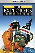 Watch The Explorers: A Century of Discovery Wolowtube