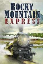 Watch Rocky Mountain Express Wolowtube