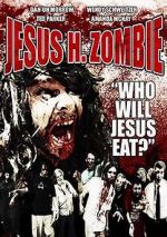 Watch Jesus H. Zombie Wolowtube