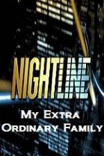 Watch Primetime Nightline  My Extra Ordinary Family Wolowtube