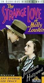Watch The Strange Love of Molly Louvain Wolowtube