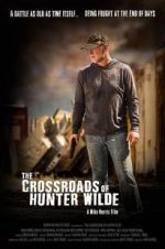 Watch The Crossroads of Hunter Wilde Wolowtube