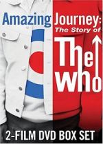 Watch Amazing Journey: The Story of the Who Wolowtube