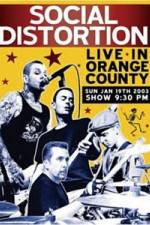 Watch Social Distortion - Live in Orange County Wolowtube