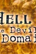 Watch HELL: THE DEVIL'S DOMAIN Wolowtube