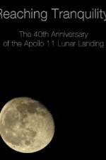 Watch Reaching Tranquility: The 40th Anniversary of the Apollo 11 Lunar Landing Wolowtube