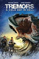 Watch Tremors: A Cold Day in Hell Wolowtube