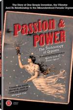 Watch Passion & Power The Technology of Orgasm Wolowtube