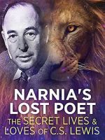 Watch Narnia\'s Lost Poet: The Secret Lives and Loves of CS Lewis Wolowtube